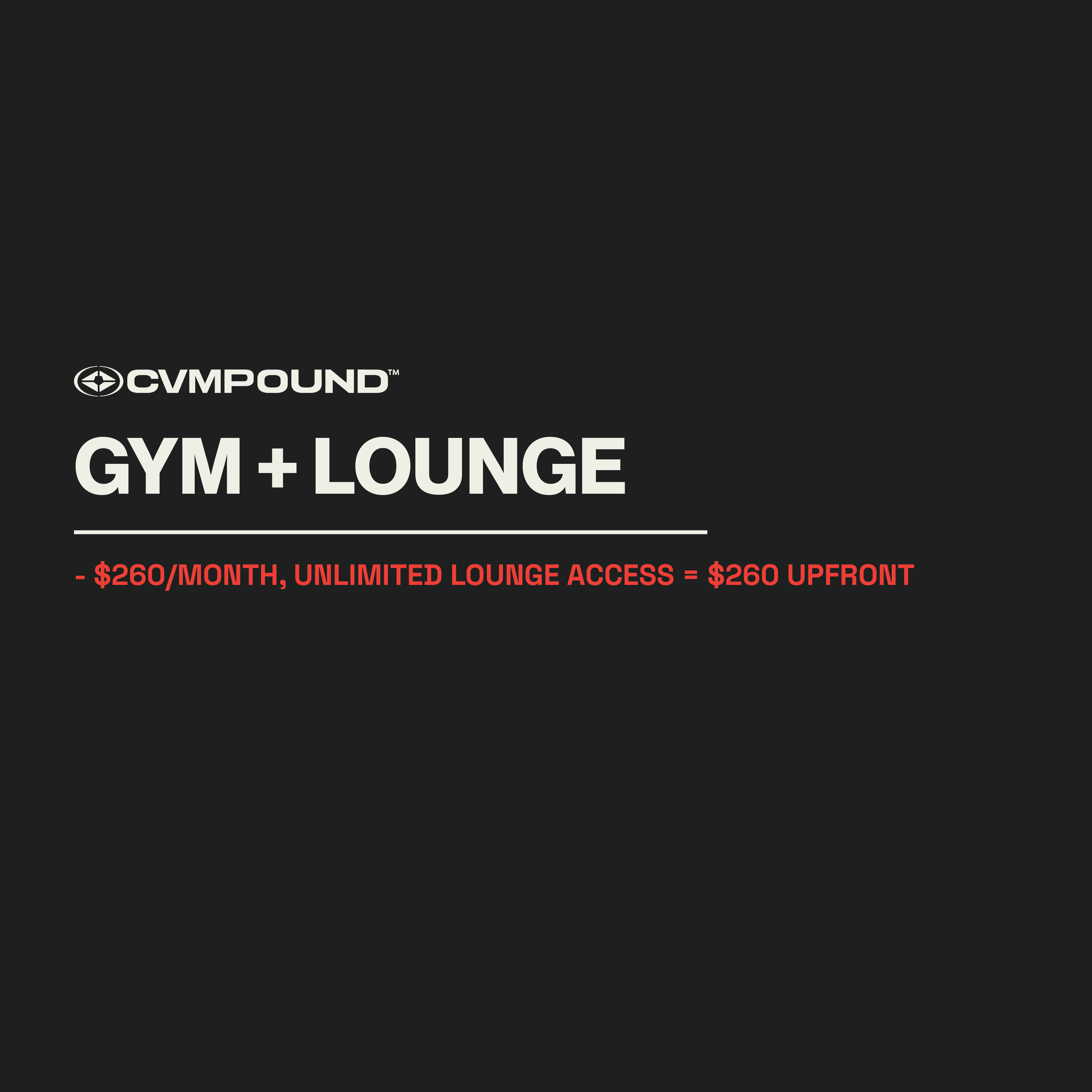 MEMBERSHIP PACKAGE: GYM + LOUNGE